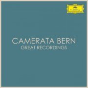 Camerata Bern - Camerata Bern - Great Recordings (2021)