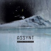 Assynt - Where From Here (2023)