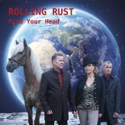 Rolling Rust - Mind Your Head (2021) Hi-Res