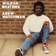 Wilson Boateng - Asew Watchman (2021)