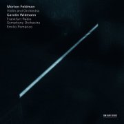 Carolin Widmann - Morton Feldman: Violin And Orchestra (2013) [Hi-Res]