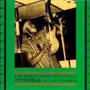 VA - The World Ends: Afro Rock & Psychedelia In 1970s Nigeria [2CD] (2010)