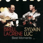 Bireli Lagrene & Sylvain Luc - Best Moments (2012)