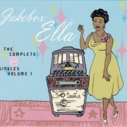 Ella Fitzgerald - Jukebox Ella: The Complete Verve Singles, Vol. 1 (2003)