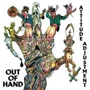 Attitude Adjustment - Out of Hand (Millennium Edition) (2022) Hi-Res