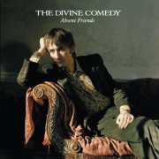 The Divine Comedy - Absent Friends [Special Edition, 2 CD] (2004)