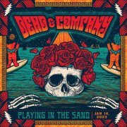 Dead & Company - Live at Playing In The Sand, Cancún, Mexico 1/14/23 (2023) [Hi-Res]