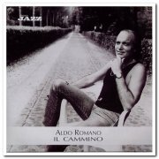 Aldo Romano - Il Cammino (2005)