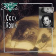 Cock Robin - Best Ballads (1989) FLAC