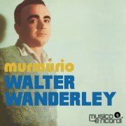 Walter Wanderley - Murmúrio (2021)