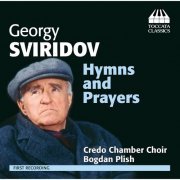 Nazar Yakobenchuk - Sviridov: Hymns & Prayers (2015)