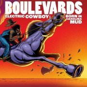 Boulevards - Electric Cowboy: Born in Carolina Mud (2022) [Hi-Res]