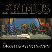 Primus - The Desaturating Seven (2017) [Hi-Res]