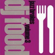 DJ Food - Jazz Brakes Volume 3 (1992) FLAC