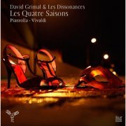 Les Dissonances & David Grimal - Piazzolla, Vivaldi : Les Quatre Saisons (2010) [Hi-Res]