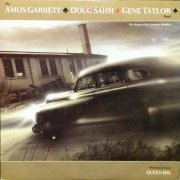 The Amos Garrett, Doug Sahm, Gene Taylor Band - The Return Of The Formerly Brothers (1989)
