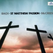 Paul McCreesh - Bach: St. Matthew Passion (2003)