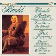 Harry Christophers, Lynne Dawson, Ian Partridge, The Sixteen - Handel: Chandos Anthems, Vol. 4 (1990)