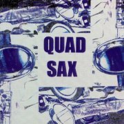 Quad Sax - Quad Sax (2000)