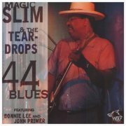 Magic Slim & The Teardrops - 44 Blues (1992)