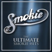 Smokie - The Ultimate Smokie Hits (40th Anniversary Edition) (2015)