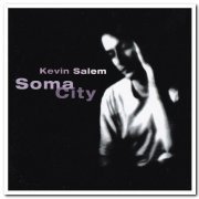 Kevin Salem - Soma City (1994)