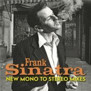 Frank Sinatra - Frank Sinatra - New Mono-To-Stereo Mixes (2022)