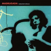 Madrugada - Industrial Silence (2016) LP