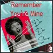 Dee Dee Sharp - Remember You're Mine (2023)