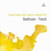 Friedrich Gulda - Beethoven - Franck (2019)
