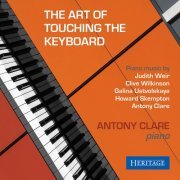 Antony Clare - The Art of Touching the Keyboard (2024)