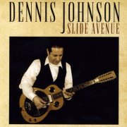 Dennis Johnson - Slide Avenue (2014)