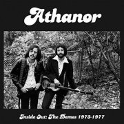 Athanor - Inside Out: The Demos 1973-1977 (Remastered) (2014)