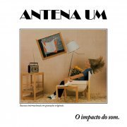 VA - Antena Um O Impacto Do Som (1981)