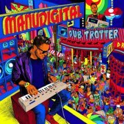 Manudigital - Dub Trotter (2020) [Hi-Res]