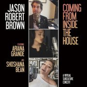 Jason Robert Brown - Coming From Inside The House (A Virtual SubCulture Concert) (2020) [Hi-Res]