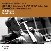 Michal Kaňka, Jaromír Klepáč - Alexander Borodin: Cello Sonata - Igor Stravinsky: Suite Italienne for cello and piano - Sergey Prokofiev: Cello Sonata (2003) [Hi-Res]
