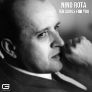 Nino Rota - Ten songs for you (2021)