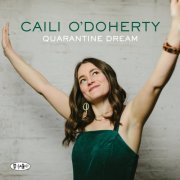 Caili O'Doherty - Quarantine Dream (2022) [Hi-Res]