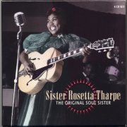 Sister Rosetta Tharpe ‎- The Original Soul Sister (Box Set 4 CD) (2002)