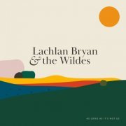 Lachlan Bryan And The Wildes - As Long as It's Not Us (2021)