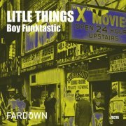 Boy Funktastic - Litle Things (2023)