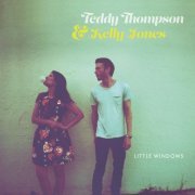 Teddy Thompson & Kelly Jones - Little Windows (2016) [Hi-Res]