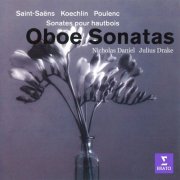 Nicholas Daniel & Julius Drake - Saint-Saëns, Koechlin & Poulenc: Oboe Sonatas (1994/2021)