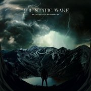 The Static Wake - Sea of Fractured Dreams (2023)