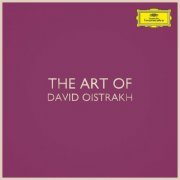 David Oistrakh - The Art of David Oistrakh (2020)