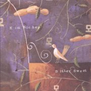 Kim Richey - Bitter Sweet (1997) Lossless