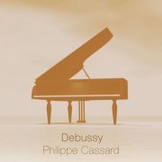 Philippe Cassard - Debussy - Philippe Cassard (2022)