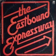 Eastbound Expressway - The Eastbound Expressway (1979) [24bit FLAC]