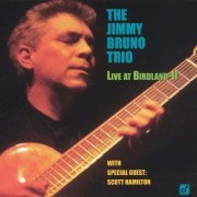 Jimmy Bruno - Live at the Birdland II (1999) FLAC
